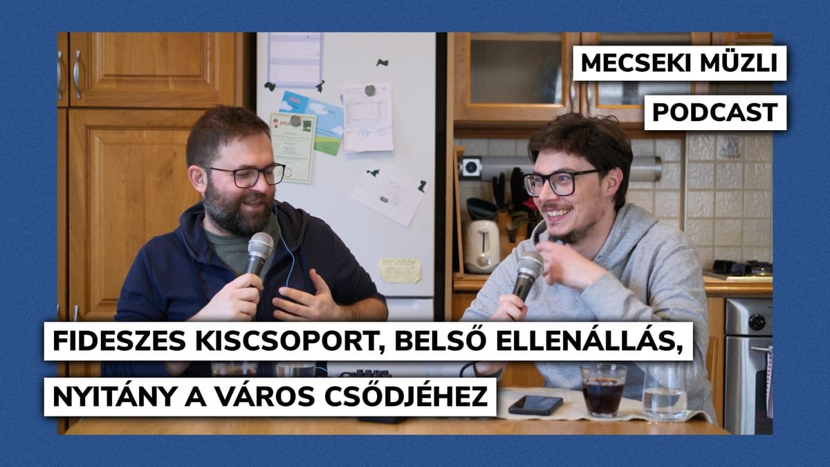 Fideszes kiscsoport, belső ellenállás, nyitány a város csődjéhez